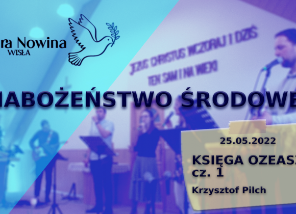 KSIĘGA OZEASZA cz. 1 – Krzysztof Pilch